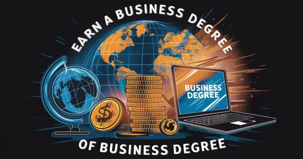 Why Earn a Business Degree