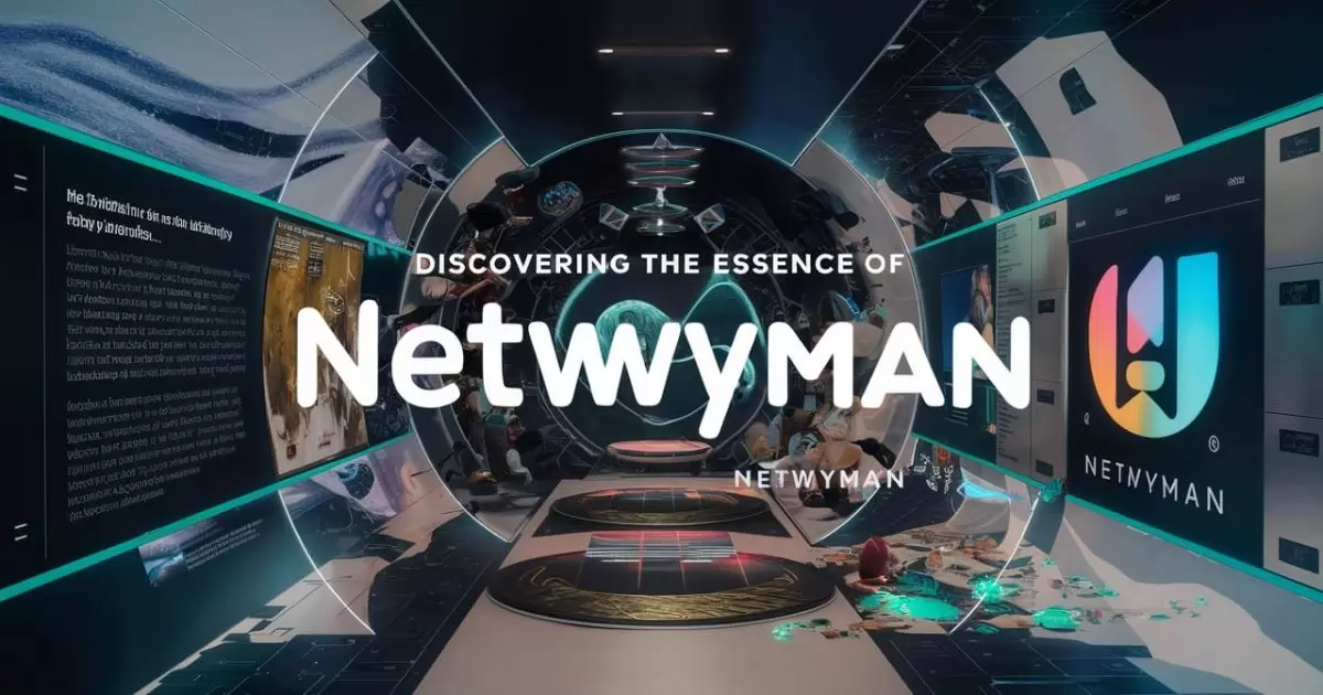 Discovering the Essence of Netwyman Blogs