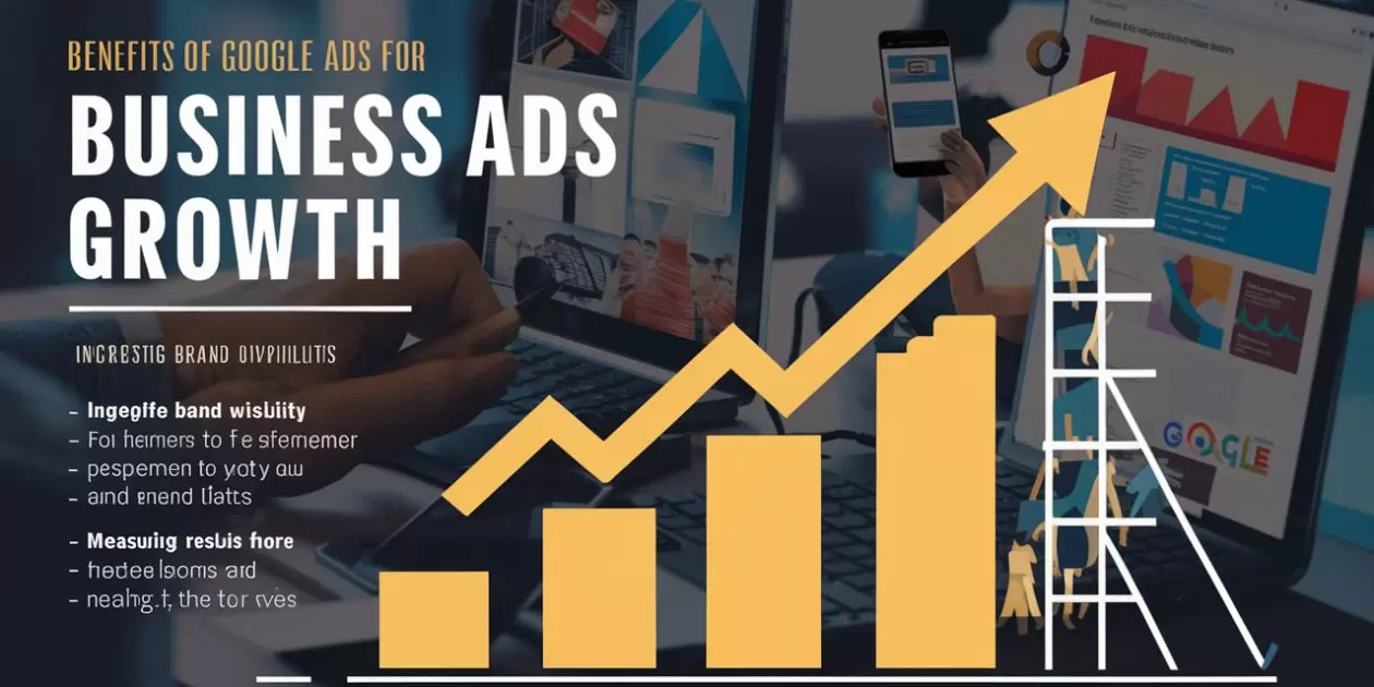 Google Ads Help You Advance Your Business Goals